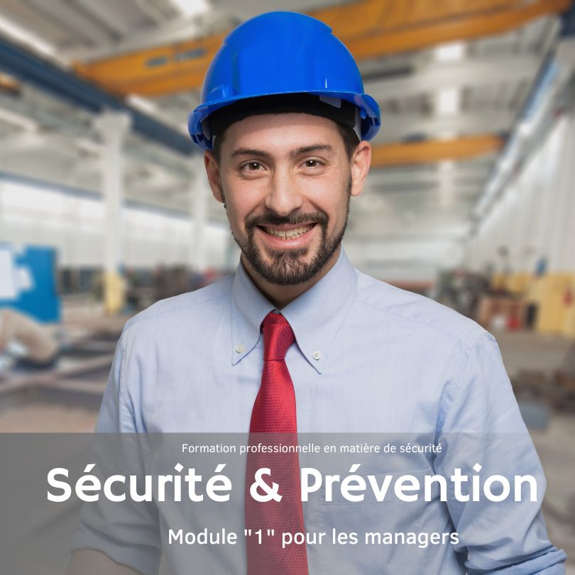 Sécurité et prévention : Module 1 