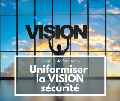 Formation Uniformiser la vision sécurité