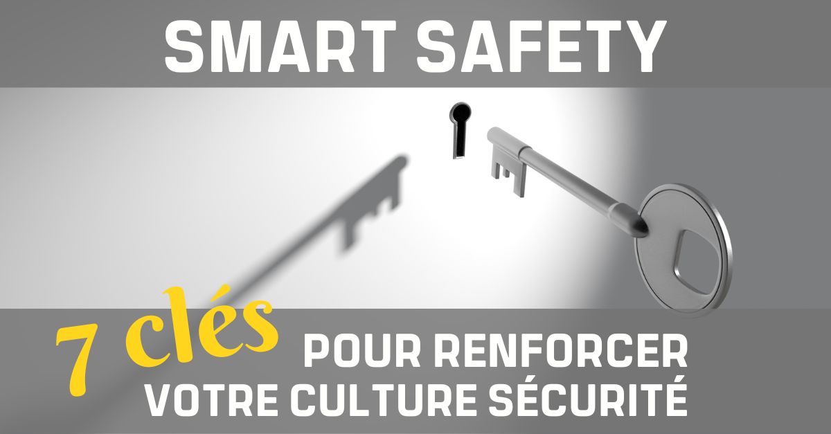 smart safety culture sécurité