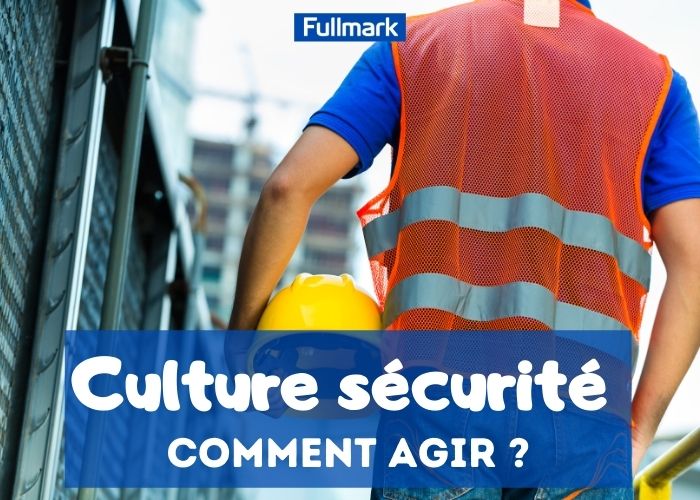 Qu’est-ce que la culture sécurité ?