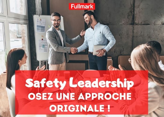 safety leadership améliorer ou renforcer la culture sécurité