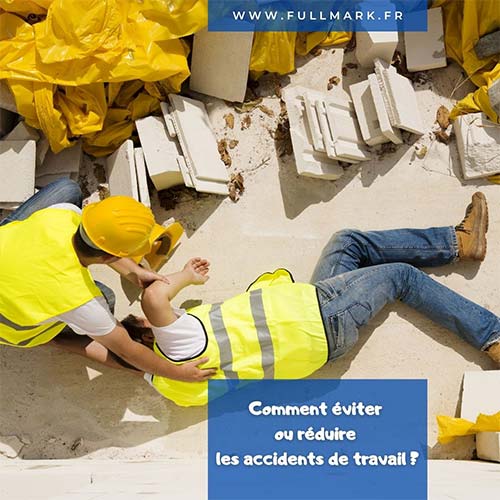 éviter ou réduire les accidents de travail